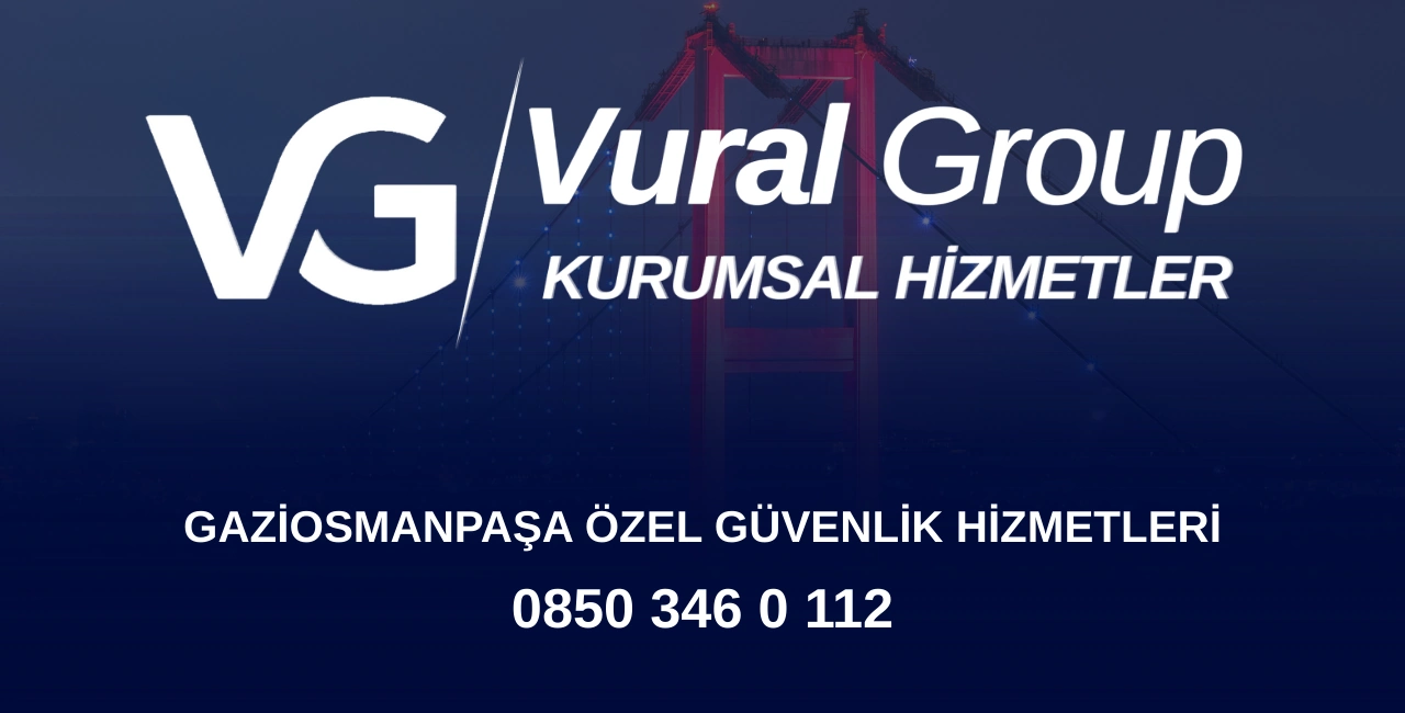 Özel Güvenlik Gaziosmanpaşa